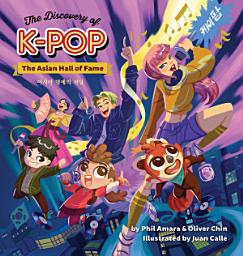 Icon image The Discovery of K-pop: The Asian Hall of Fame