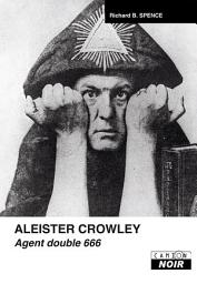 Icon image CAMION NOIR: ALEISTER CROWLEY Agent double 666