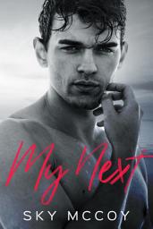 Icon image Surrender: Gay, M/M Romance, M/M Erotic Romance, "My Next" Book 2 Surrender Series, Straight to Gay, Gay for You, Fake Boyfriend, Hurt Comfort, LGBT