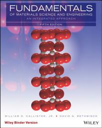 Icon image Fundamentals of Materials Science and Engineering: An Integrated Approach, Edition 5