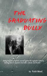 Icon image The Graduating Bully