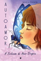 Icon image Autoamor - A evolução do amor próprio