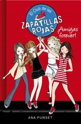 Icon image El Club de las Zapatillas Rojas 2 - ¡Amigas forever!