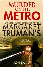 Icon image Margaret Truman's Murder on the Metro