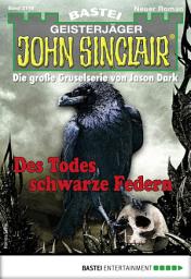 Icon image John Sinclair 2119: Des Todes schwarze Federn