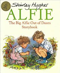 Icon image The Big Alfie Out of Doors Storybook