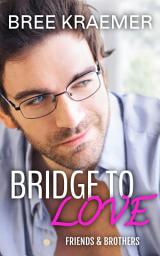 Icon image Bridge To Love