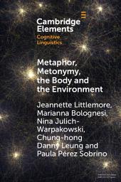 Icon image Metaphor, Metonymy, the Body and the Environment