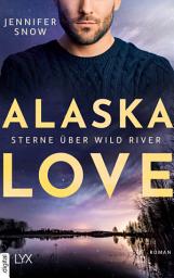 Icon image Alaska Love - Sterne über Wild River