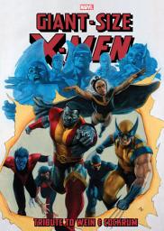Icon image Giant-Size X-Men: Tribute To Wein & Cockrum Gallery Edition