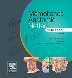 Icon image Mémofiches Anatomie Netter - Tête et cou: Édition 4