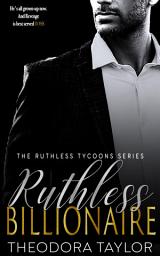 Icon image Ruthless Billionaire: 50 Loving States, Connecticut, Part 2 of the HOLT: Ruthless Duet