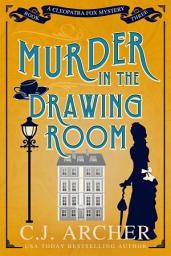 Icon image Murder in the Drawing Room: A Cozy Historical Mystery Book