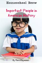 Icon image Important People in American History: Kindergarten Grade Social Science Lesson, Activities, Discussion Questions and Quizzes