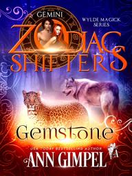 Icon image Gemstone: A Zodiac Shifters Paranormal Romance: Gemini