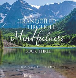 Icon image Tranquility Through Mindfulness