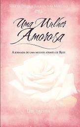 Icon image Uma Mulher Amorosa