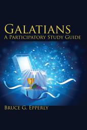 Icon image Galatians; A Participatory Study Guide