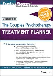 Icon image The Couples Psychotherapy Treatment Planner, with DSM-5 Updates: Edition 2