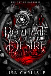 Icon image Portrait of Desire: The Art of Darkness Trilogy