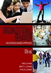 Icon image Organizational Behavior: An Evidence-Based Approach, 13th Ed.