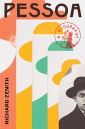 Icon image Pessoa: A Biography