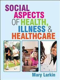 Icon image Social Aspects of Health, Illness and Healthcare