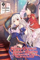 Icon image The Genius Prince's Guide to Raising a Nation Out of Debt (Hey, How About Treason?) (light novel)