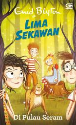 Icon image Lima Sekawan: Di Pulau Seram