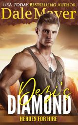 Icon image Dezi's Diamond: A SEALs of Honor World Novel