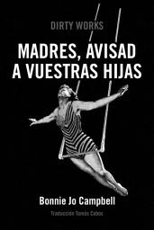 Icon image Madres, avisad a vuestras hijas