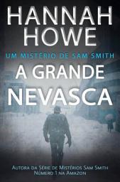 Icon image A Grande Nevasca: Um Mistério de Sam Smith