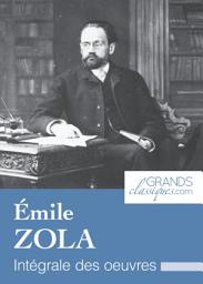 Icon image Émile Zola: Intégrale des œuvres