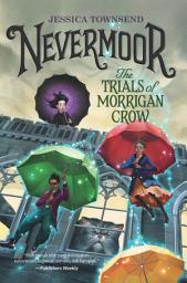 Icon image Nevermoor Trilogy #1: The Trials of Morrigan Crow