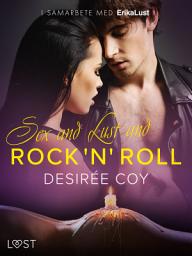 Icon image Sex and Lust and Rock 'n' Roll - erotisk novell