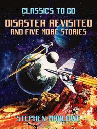 Icon image Disaster Revisited and five more stories