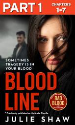 Icon image Blood Line - Part 1 of 3: Sometimes Tragedy Is in Your Blood