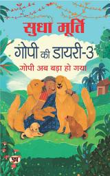 Icon image Gopi Ki Diary-3: Gopi Ki Diary-3: Chronicles of a Heartfelt Journey