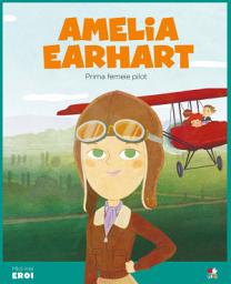 Icon image Micii eroi - Amelia Earhart