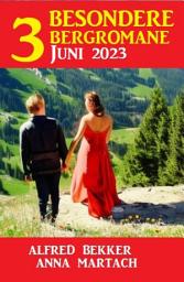 Icon image 3 Besondere Bergromane Juni 2023