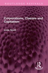 Icon image Corporations, Classes and Capitalism