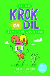 Icon image Krok en Dil Vlak 2 Boek 2: Ek wens ek was 'n reus