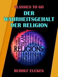 Icon image Der Wahrheitsgehalt der Religion