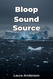 Icon image Bloop Sound Source