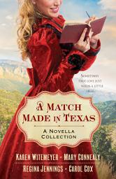 Icon image A Match Made in Texas 4-in-1: A Novella Collection