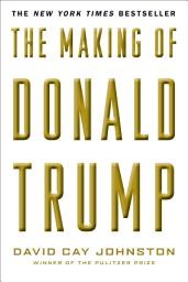 Icon image The Making of Donald Trump