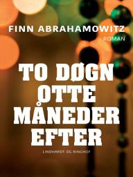 Icon image To døgn otte måneder efter
