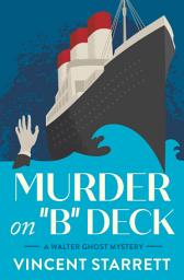 Icon image Murder on "B" Deck