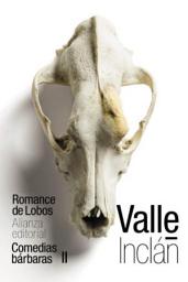 Icon image Romance de Lobos (Comedias bárbaras II)