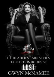 Icon image The Deadliest Sin Series Collection Books 7-9: Lust